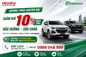 ưu đãi bảo dưỡng sửa chữa Isuzu MU-X và D-MAX tại Isuzu Greenka giảm 10% nhân công